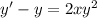 y'-y=2xy^2