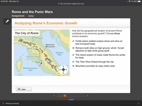 How did the geographical location of ancient Rome contribute to its economic growth? Choose three co