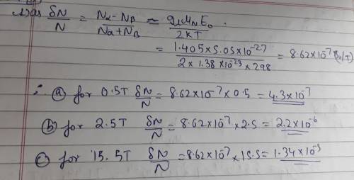 Calculate the relative population differences ( δN/N, where δN denotes a small difference Nα−Nβ ) fo