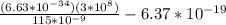 \frac{(6.63*10^{-34})(3*10^{8} ) }{115*10^{-9} } - 6.37*10^{-19}