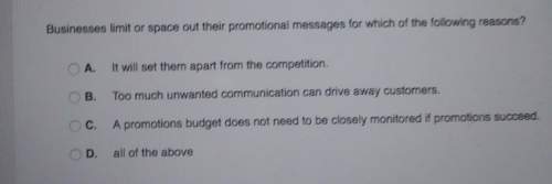 Businesses limit or space out their promotional messages for which of the following reasons?