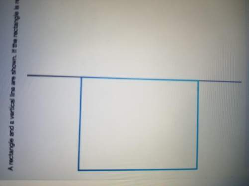 Me asap! a rectangle and a vertical line are shown. if the rectangle is revolved about the vertical
