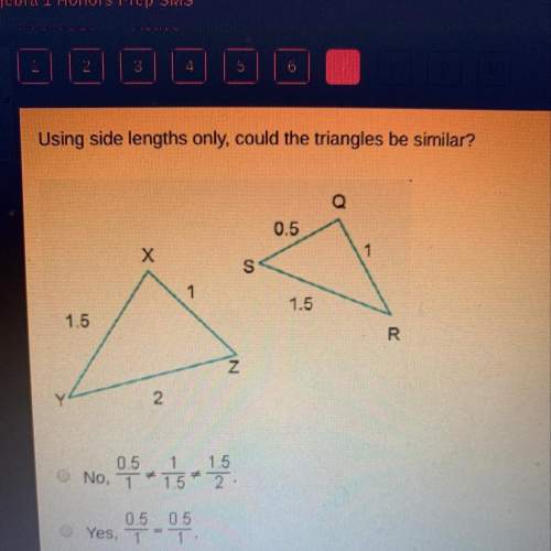 Using side lengths only could the triangles be similar?