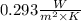0.293 \frac{W}{m^{2} \times K}