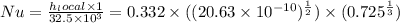Nu = \frac{ h_local \times 1 }{32.5 \times 10^{3}}  = 0.332 \times ( (20.63 \times 10^{-10})^{\frac{1}{2} }) \times (0.725^{\frac{1}{3} })