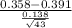 \frac{0.358-0.391}{{\frac{0.138}{\sqrt{43} } } }