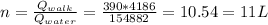 n=\frac{Q_{walk} }{Q_{water} } =\frac{390*4186}{154882} =10.54=11L