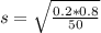 s = \sqrt{\frac{0.2*0.8}{50}}