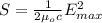 S = \frac{1}{2 \mu_o c}E_{max}^2