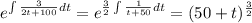 e^{\int \frac{3}{2t+100}dt }=e^{\frac{3}{2} \int \frac{1}{t+50}dt }=(50+t)^{\frac{3}{2} }