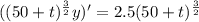 ((50+t)^{\frac{3}{2} }y)'=2.5(50+t)^{\frac{3}{2} }