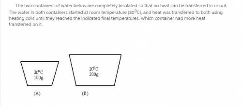 The two containers of water below are completely insulated so that no heat can be transferred in or