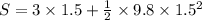 S=3\times1.5+\frac{1}{2}\times9.8\times1.5^2