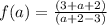 f(a) = \frac{(3+a+2)}{(a+2-3)}