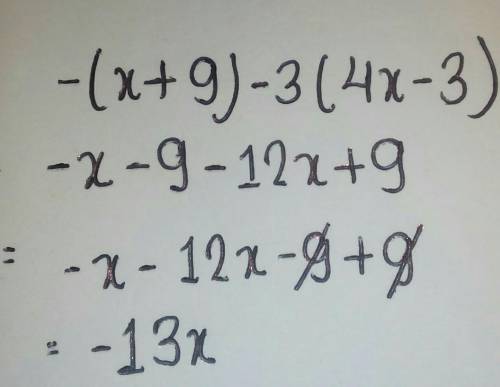Simplify:-(x +9) -3(4x - 3)