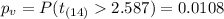 p_v =P(t_{(14)}2.587)=0.0108