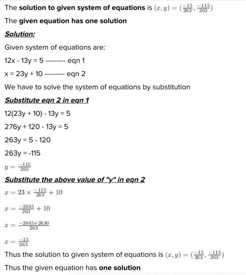 How many solutions are there? 12x − 13y = 5 x = 23y + 10
