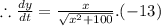 \therefore \frac{dy}{dt}=\frac{x}{\sqrt{x^2+100}}.(-13)