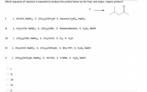 Uestion 174 Which sequence of reactions is expected to produce the product below as the final, and m