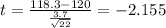 t=\frac{118.3-120}{\frac{3.7}{\sqrt{22}}}=-2.155