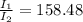 \frac{I_1}{I_2} = 158.48