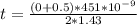 t = \frac{(0 + 0.5) * 451 *10^{-9}}{2 * 1.43}