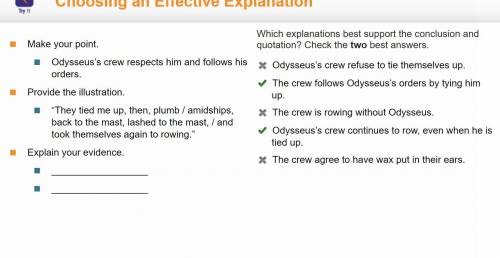 Which explanations best support the conclusion and quotation? Check the two best answers