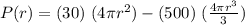 P(r)=(30)\ (4 \pi r^2) - (500)\ (\frac{4\pi r^3}{3} )