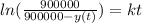 ln(\frac{900000}{900000 - y(t)} ) = kt