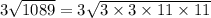 3\sqrt{1089}=3\sqrt{3\times 3\times 11\times 11}