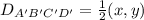 D_{A'B'C'D'}=\frac{1}{2}(x,y)