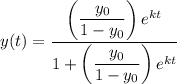 y(t)=\dfrac{\left(\dfrac{y_0}{1-y_0}\right) e^{kt}}{1+\left(\dfrac{y_0}{1-y_0}\right) e^{kt}}