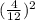 (\frac{4}{12})^2