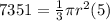 7351 = \frac{1}{3} \pi r^{2}(5)