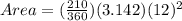 Area =(\frac{210}{360}) (3.142)(12)^2