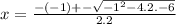 x = \frac{-(-1) +- \sqrt{-1^{2} - 4.2.-6 }   }{2.2}