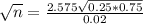 \sqrt{n} = \frac{2.575\sqrt{0.25*0.75}}{0.02}