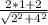 \frac{2*1 + 2}{\sqrt{2^{2}+4^{2}}   }