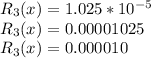 R_{3}(x) = 1.025 * 10^{-5} \\R_{3}(x) =0.00001025\\R_{3}(x) =0.000010