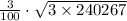 \frac{3}{100}\cdot \sqrt{3\times 240267}