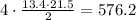 4\cdot \frac{13.4\cdot 21.5}{2}=576.2