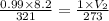 \frac{0.99\times 8.2}{321}=\frac{1\times V_2}{273}