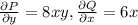 \frac{\partial P}{\partial y} = 8xy, \frac{\partial Q}{\partial x} = 6x
