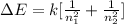 \Delta  E = k [\frac{1}{n^2 _1}  + \frac{1}{n^2 _2} ]