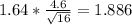 1.64*\frac{4.6}{\sqrt{16} }=1.886
