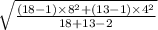\sqrt{\frac{(18-1)\times 8^{2}+(13-1)\times 4^{2}  }{18+13-2} }