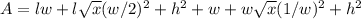 A= lw+l\sqrt{x} (w/2)^2+h^2+w +w\sqrt{x} (1/w)^2+h^2
