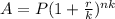A=P(1+\frac{r}{k} )^{nk}