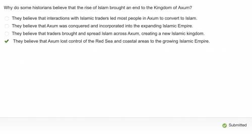 Why do some historians believe that the rise of Islam brought an end to the Kingdom of Axum? They be