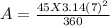 A = \frac{45X 3.14( 7)^{2}}{360}